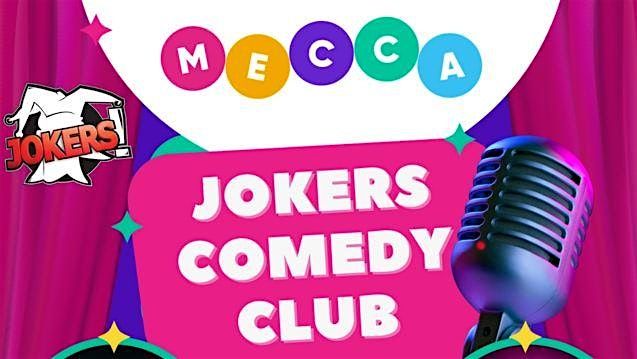 Mecca Jokers Comedy Club