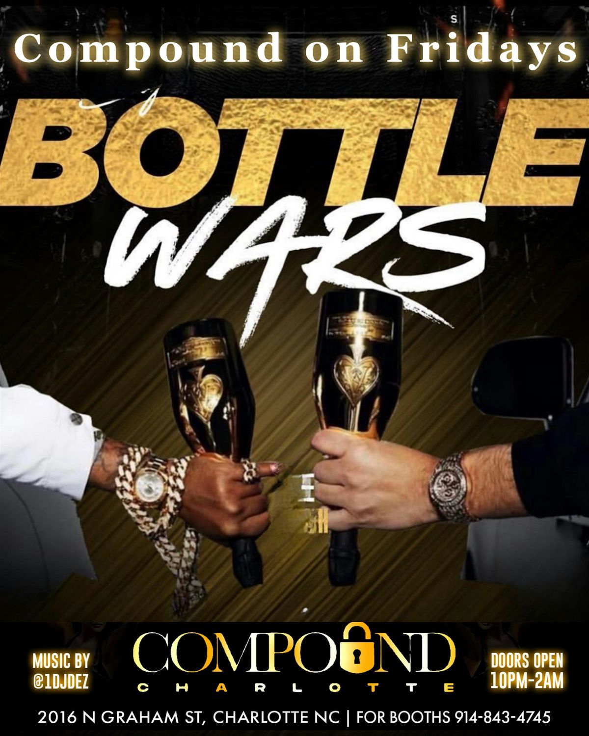 Bottle warz Friday! $100 bottles all night! Free entry with RSVP!