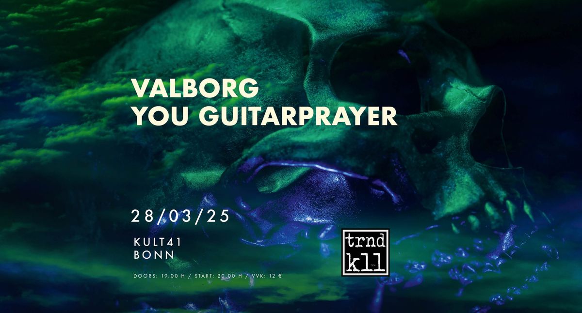 VALBORG + YOU GUITARPRAYER @ KULT41