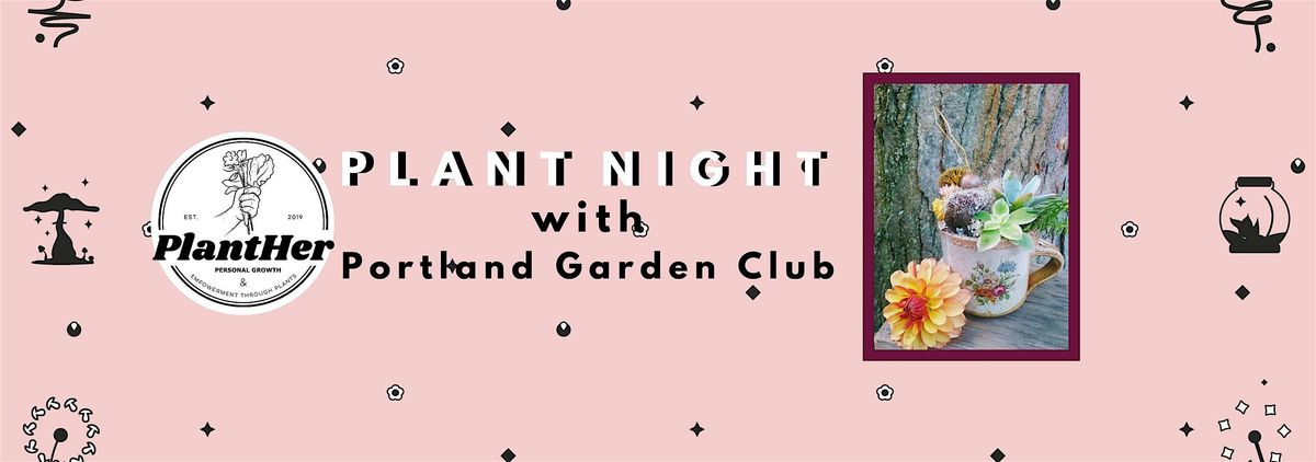 Plant Night with Portland Garden Club