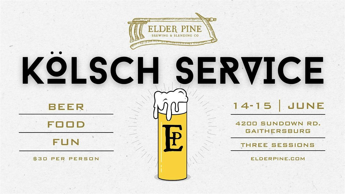 K\u00f6lsch Service at Elder Pine Brewing & Blending Co | DAY 2  | SESSION 2