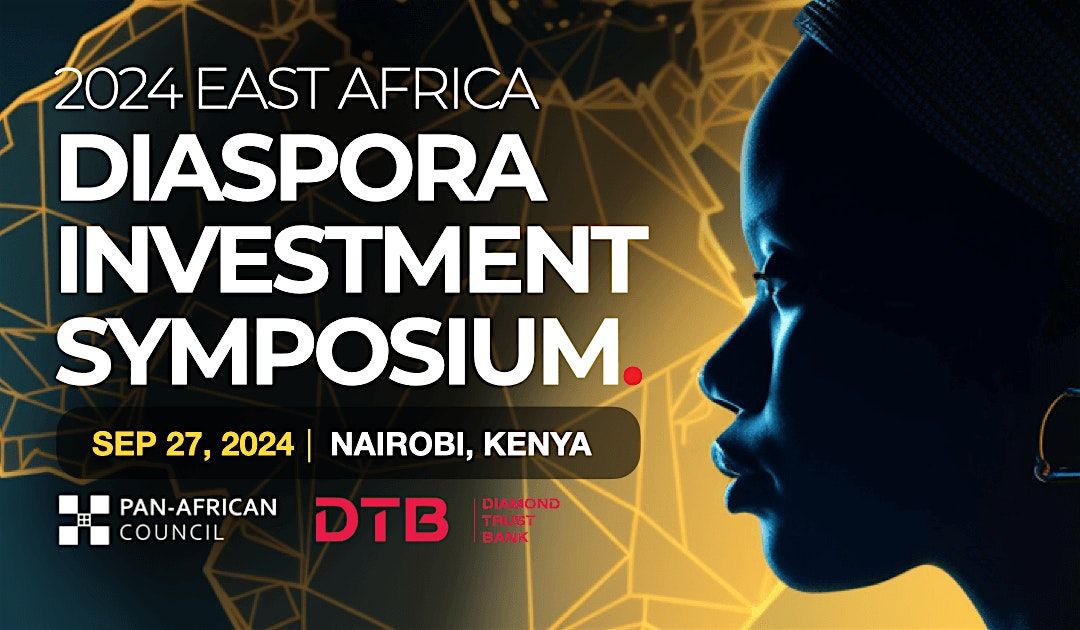 2024 East Africa Diaspora Investment Symposium