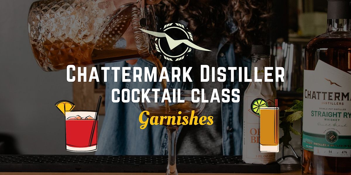 Whiskey Cocktail Class | Cocktail Garnishes