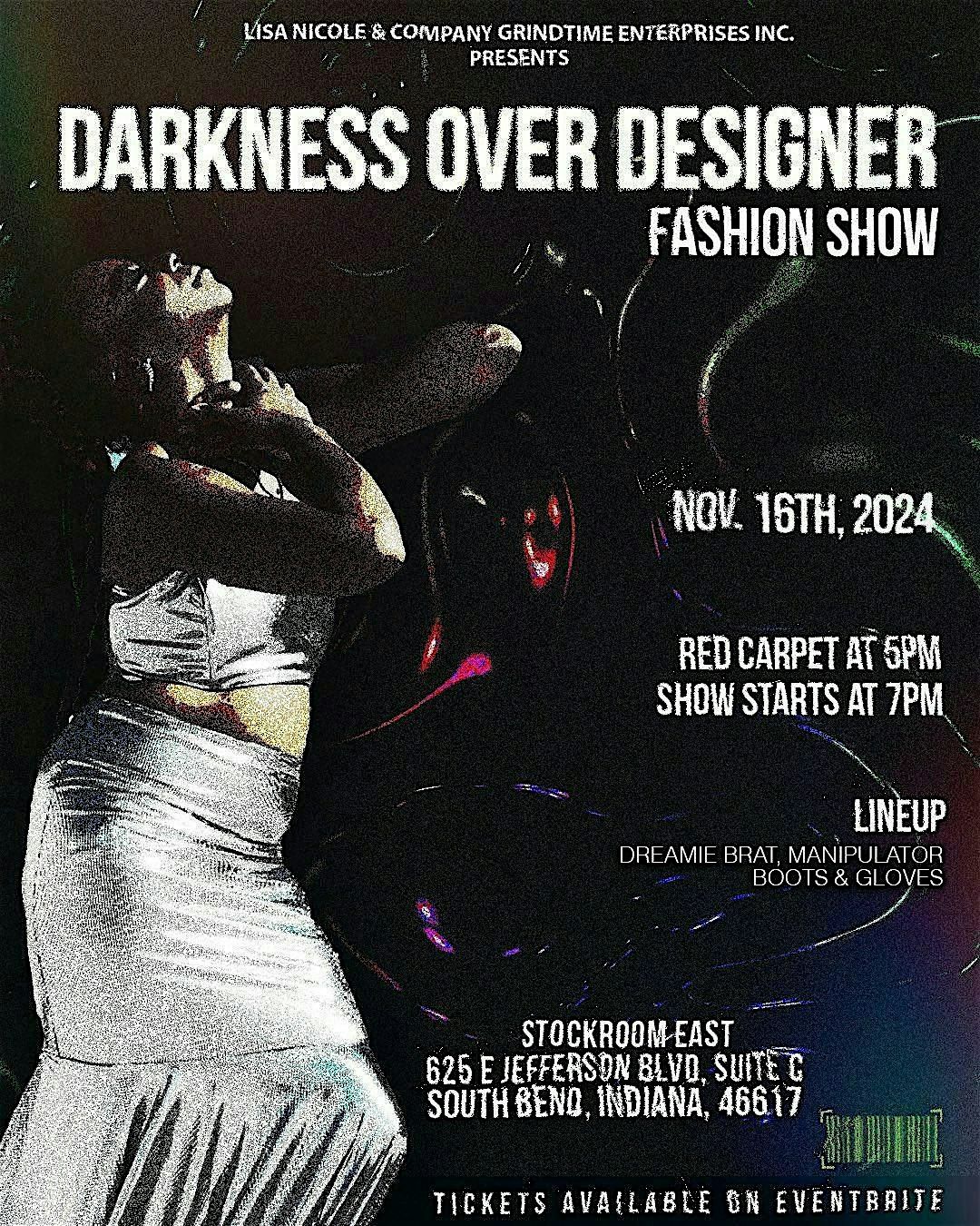 Lisa Nicole and Company presents Darkness Over Designer