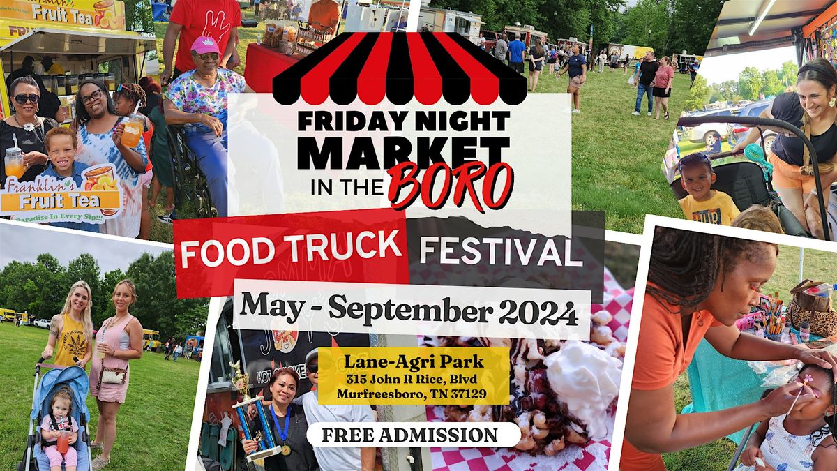 Friday Night Market In The BORO & Food Truck Festival 2024
