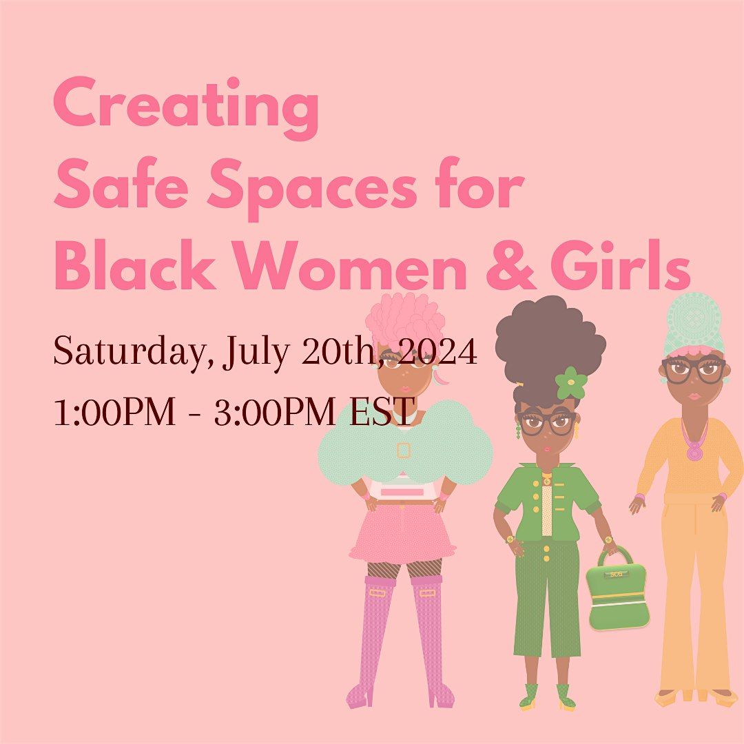 Creating Safe Spaces for Black Women & Girls