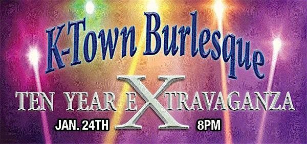 K-Town Burlesque  Fri. Jan. 24th 8PM