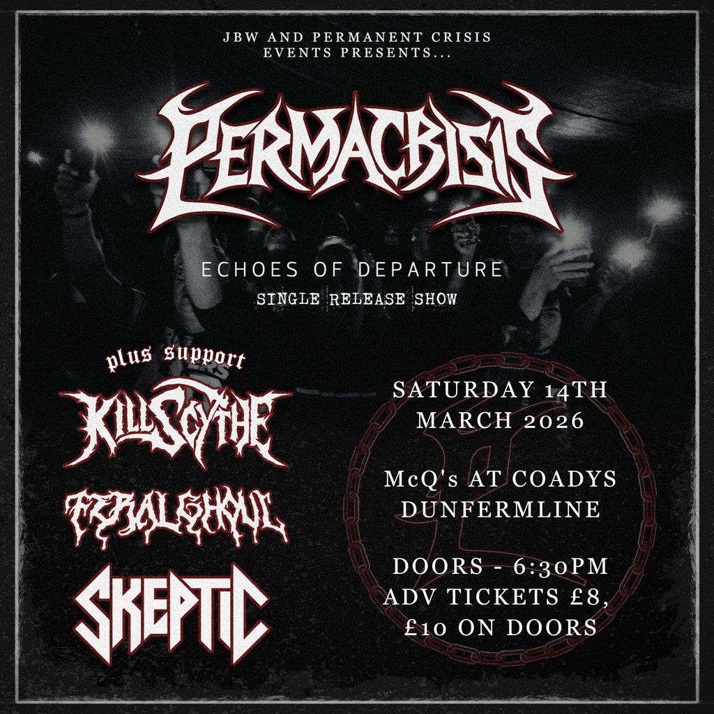 Permacrisis Echoes of Departure Single Release Show