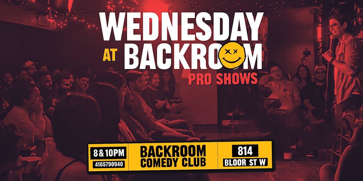 Whacky Wednesdays: Hottest Stand-Up in Toronto | 10PM Showtime!