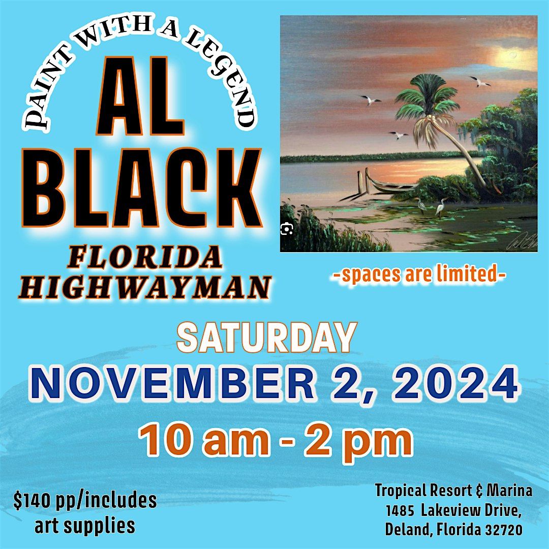 Paint With Al Black, A Florida Highway Man!