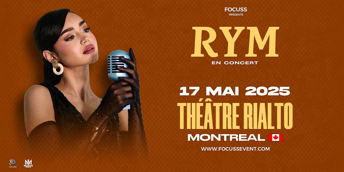 RYM en concert \u00e0 Montr\u00e9al