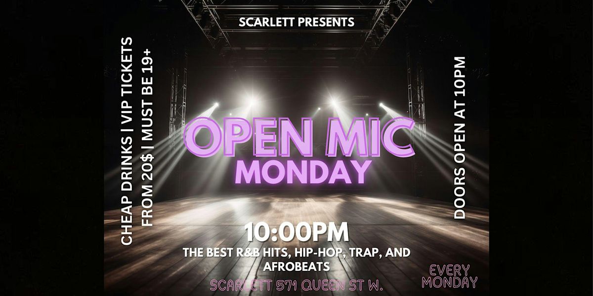 Open Mic Mondays | Hip-Hop & Rap| VIP Line Bypass | #1 Toronto Party