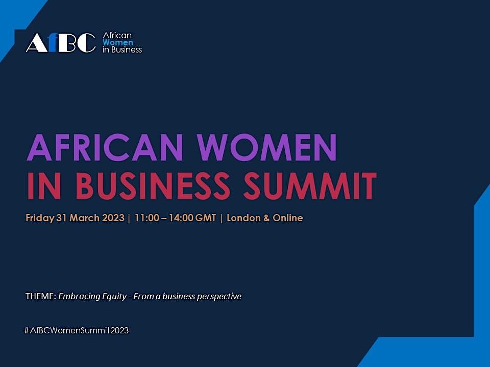 AfBC African Women in Business Summit 2023, tbc, London, 31 March 2023