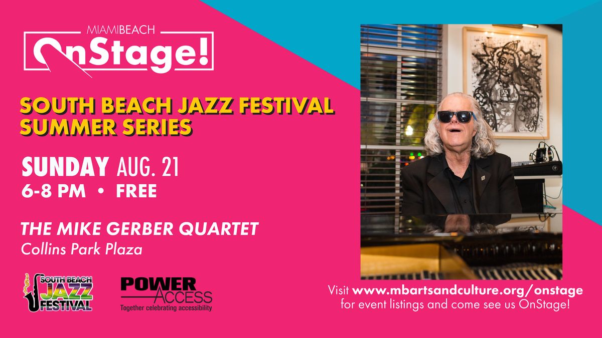 South Beach Jazz Festival Summer Series: Mike Gerber Quartet