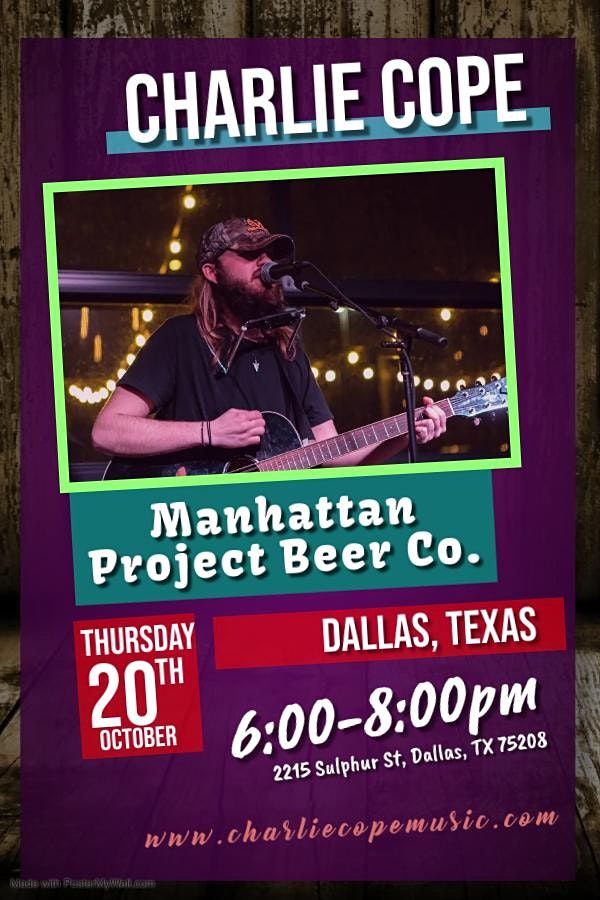 Charlie Cope Live & Acoustic @ Manhattan Project beer Co.
