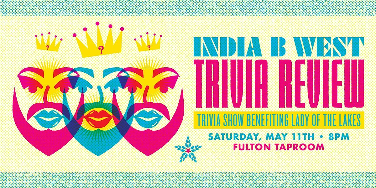 Trivia Review by India B West