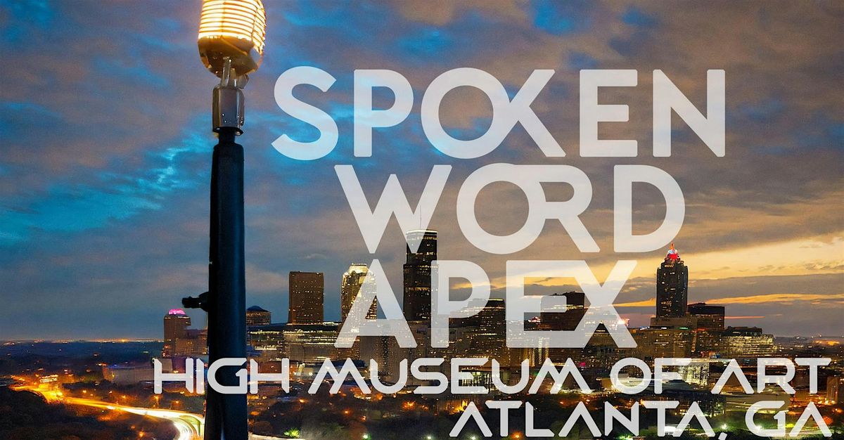 Spoken Word Apex - Atlanta