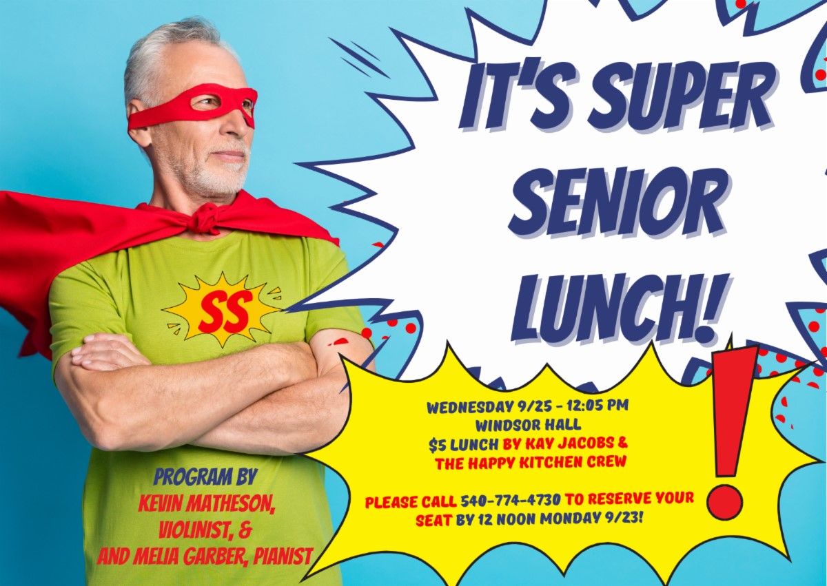 First Super Senior Lunch of 2024-25!!!