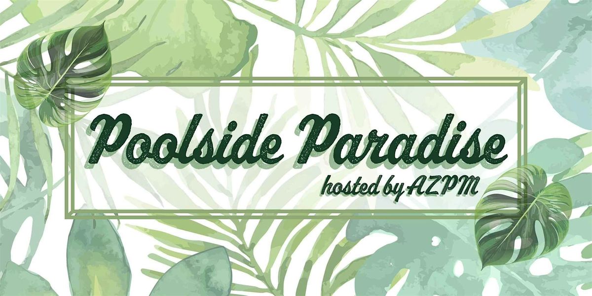 Poolside Paradise - a Photoshoot and Networking Event