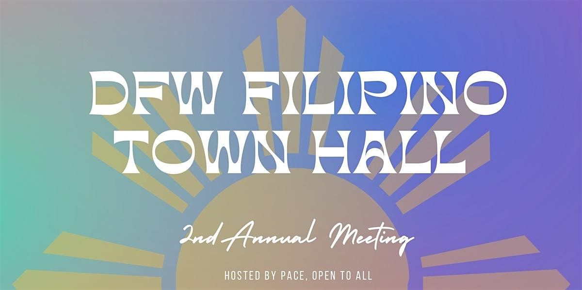 The 2024 DFW Filipino Community Town Hall