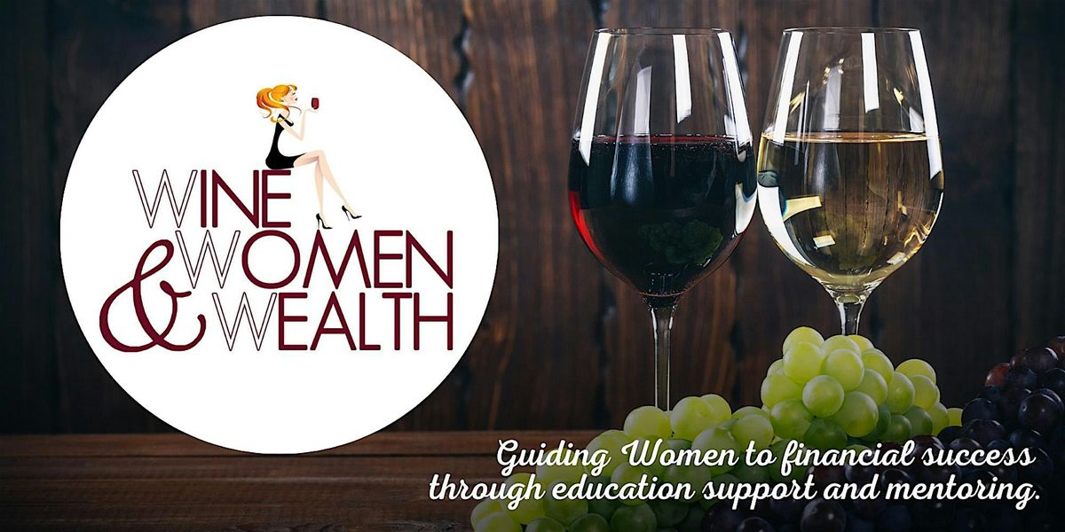 Wine Women and Wealth - Celina