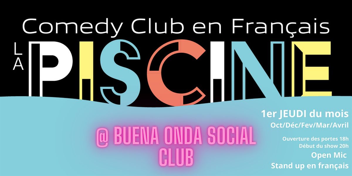 Stand Up Comedy Show en Fran\u00e7ais + DJ set \u00e0 La Buena Onda Social Club #1