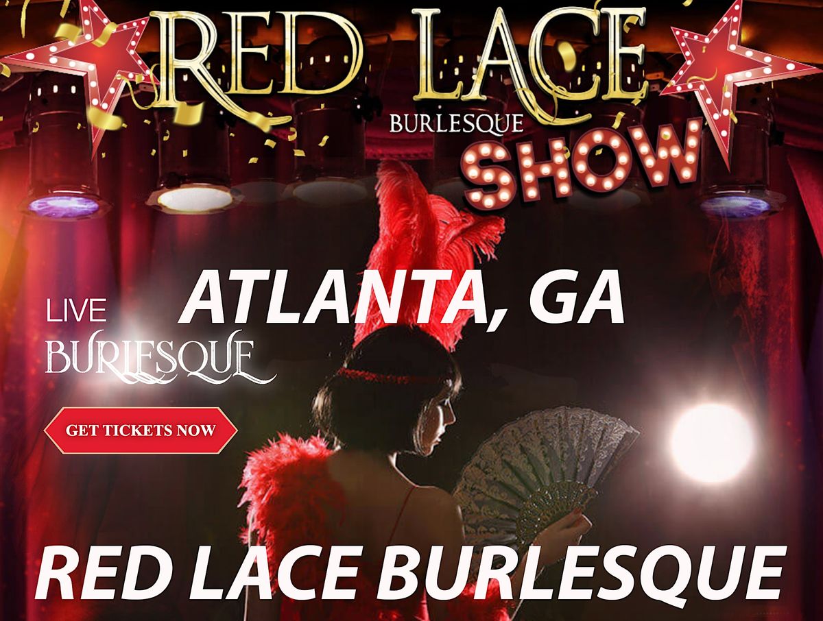 Red Lace Burlesque Show Atlanta & Variety Show Atlanta