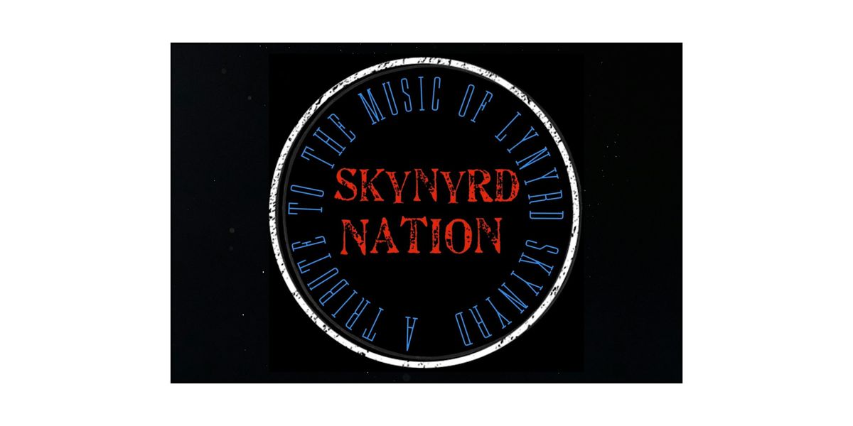 Lynyrd Skynyrd Tribute by Skynyrd Nation