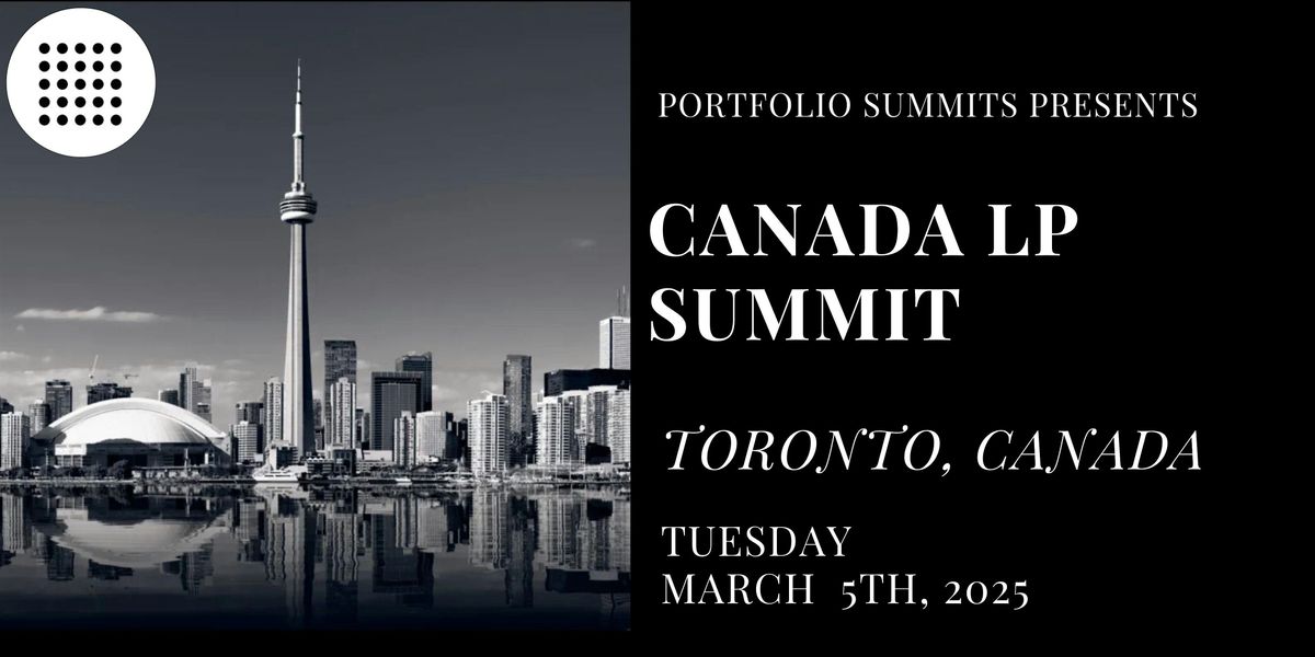 Canada LP Summit, Toronto