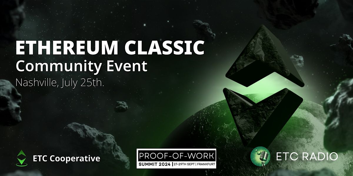 Ethereum Classic Community Event  - Nashville