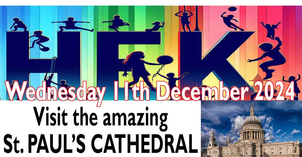 St. Paul's Cathedral - Guided Tour & Dome visit - 11th December - 1pm - REF: HEK050