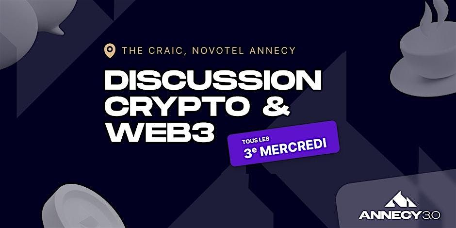 Meetup Blockchain et web3 - Annecy 3.0