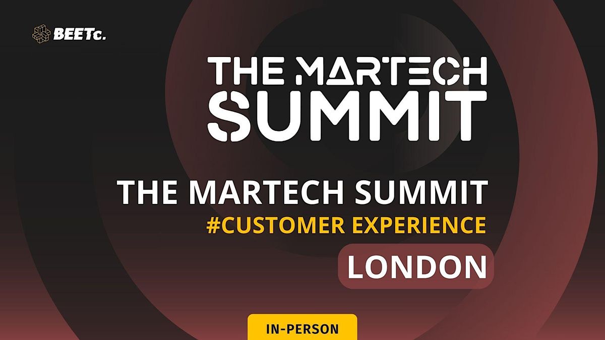 The MarTech Summit Customer Experience London May 2024