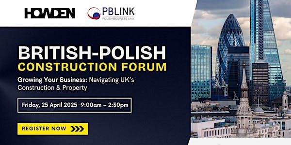 British Polish Construction Forum 25.04.2025