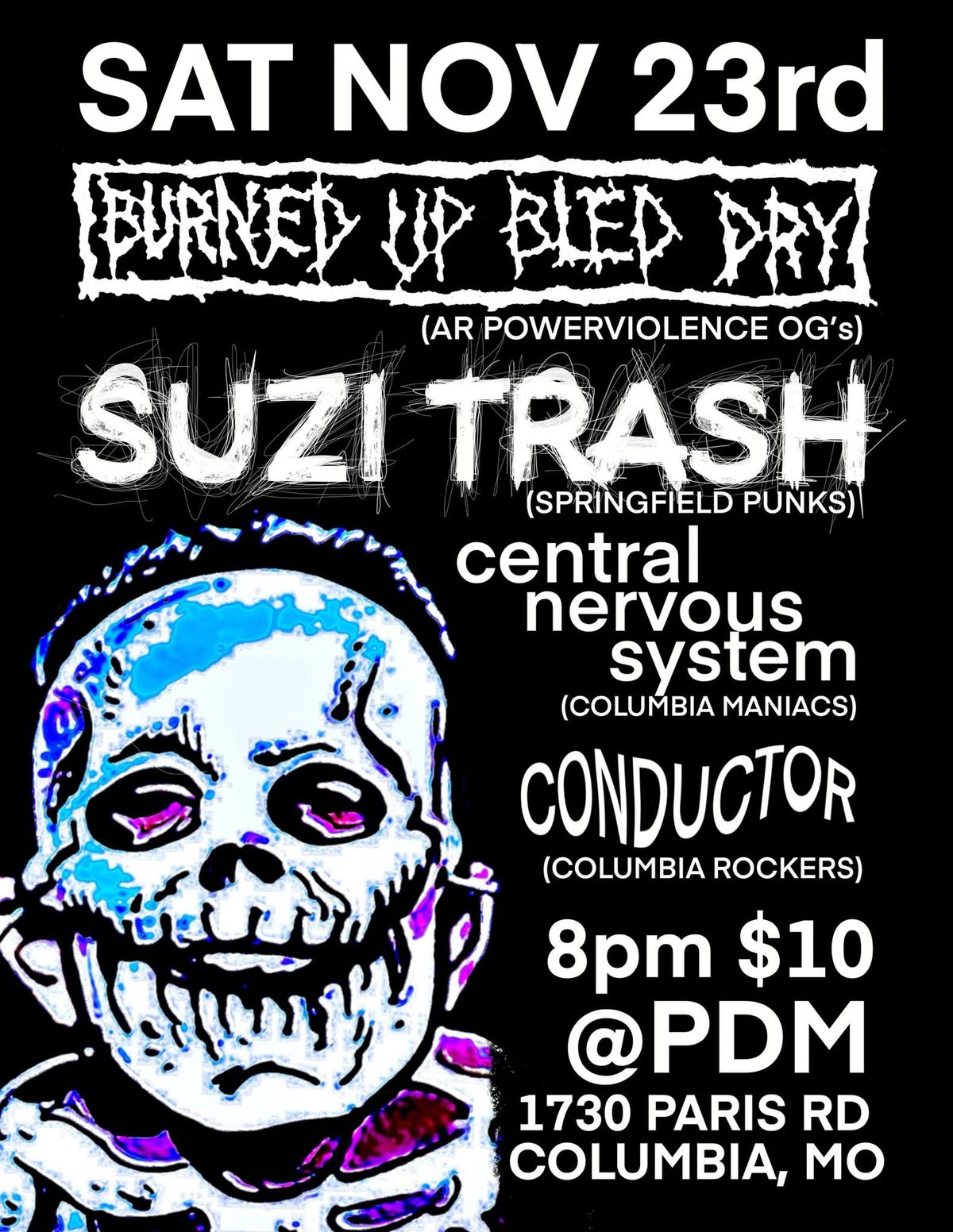 Burned Up Bled Dry, Suzi Trash, C.N.S, Conductor @pdm