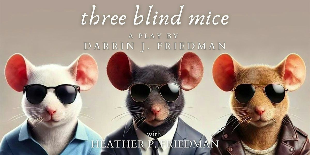 Three Blind Mice