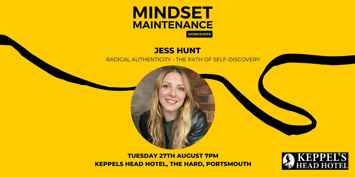 Mindset Maintenance Workshop - Radical Authenticity