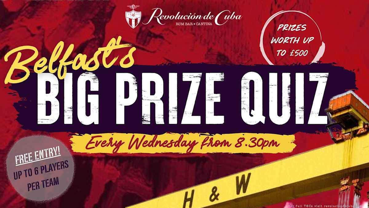 BELFAST'S BIG PRIZE QUIZ