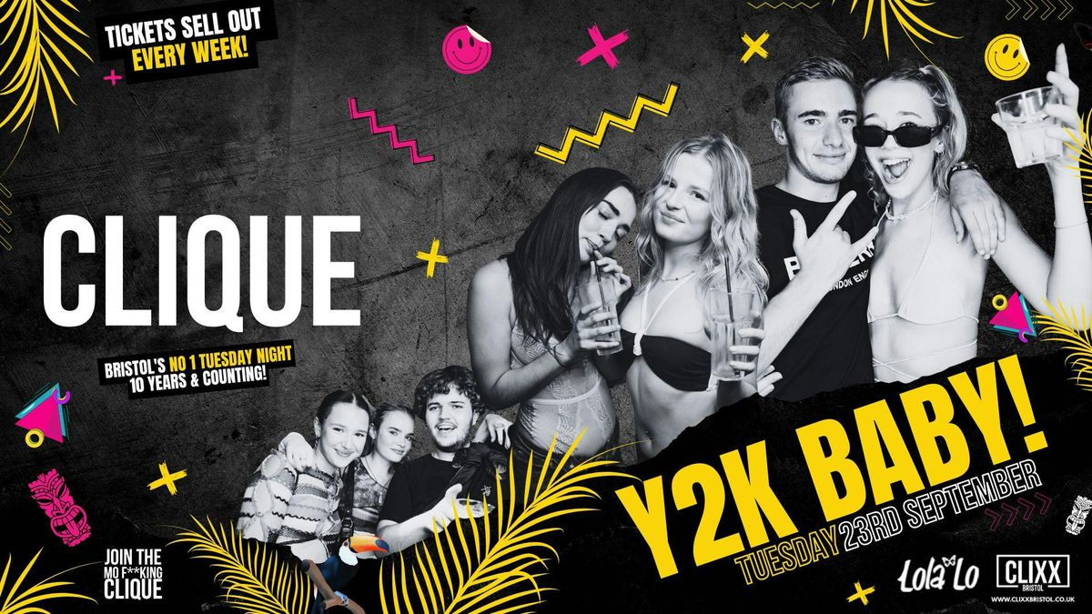 CLIQUE | Y2K BABY! \ud83d\udd25Join The Mo F**king Clique