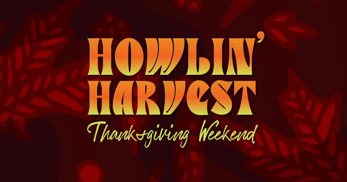 Howl at the Moon Kansas City Howlin' Harvest on Thanksgiving Weekend