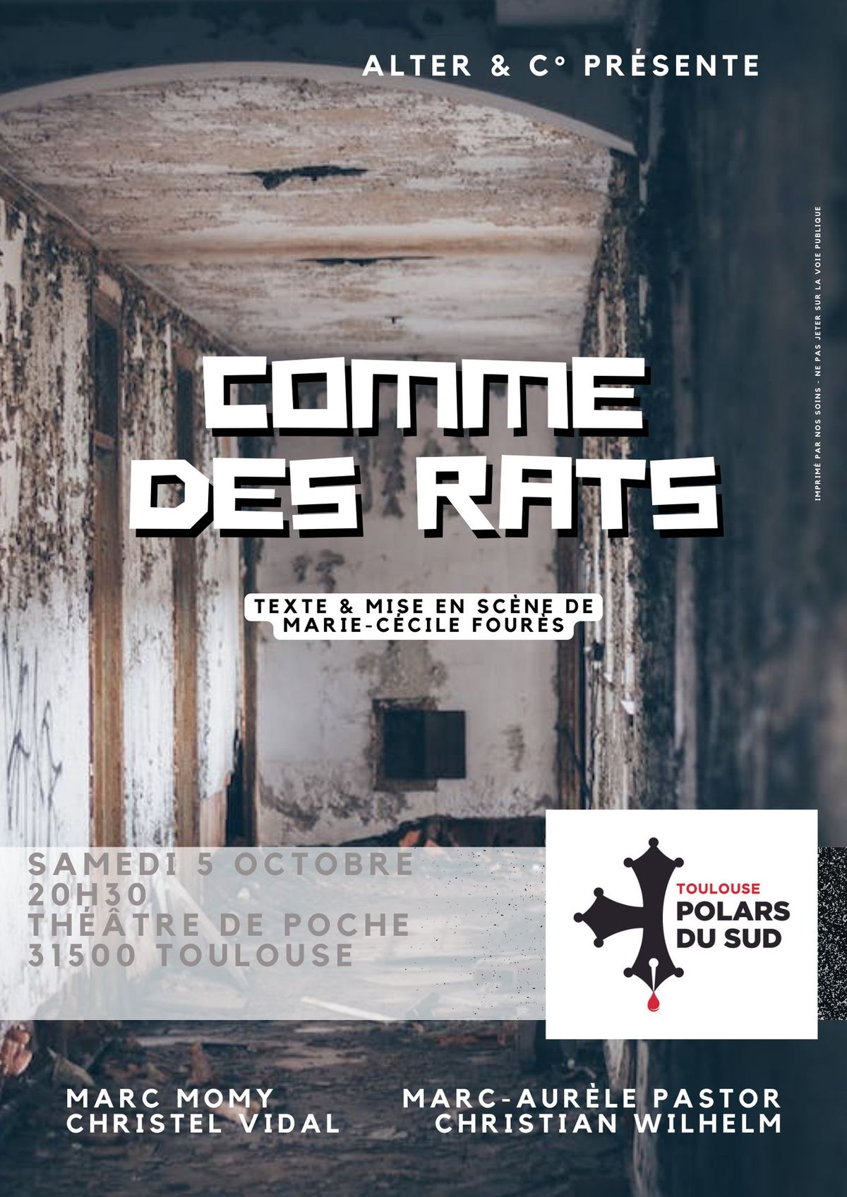 [DRAME] Comme des rats \u00e0 Toulouse samedi 5 octobre (Festival Toulouse Polars du Sud)