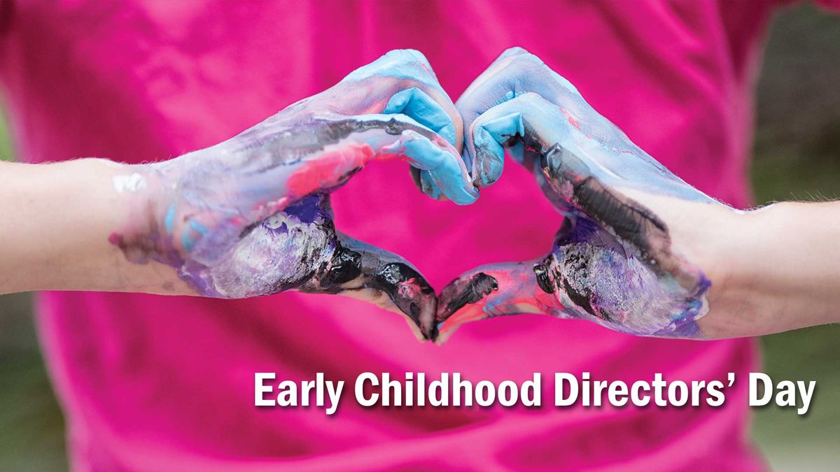 Early Childhood Directors' Day