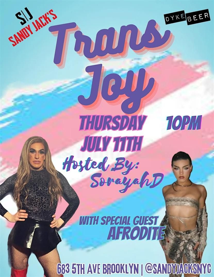 TRANS JOY Drag Show!