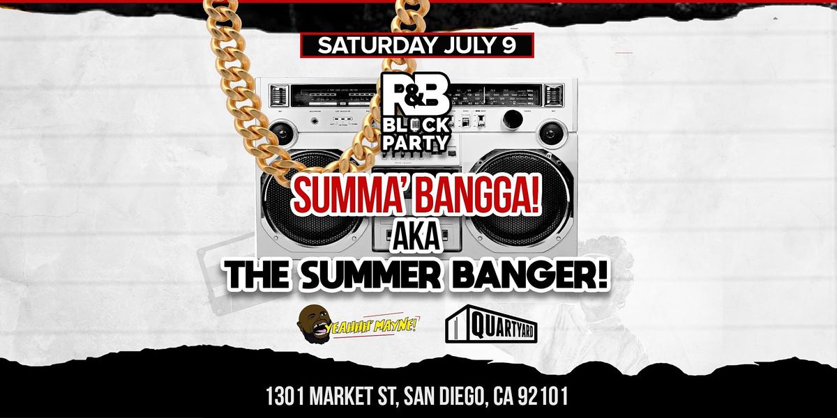 R&B Block Party| Summa' Bangga!