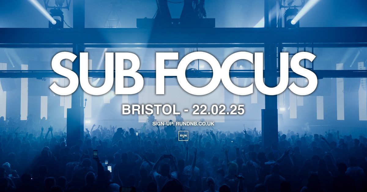 RUN 2025 | SUB FOCUS + HUGE LINE-UP TBA