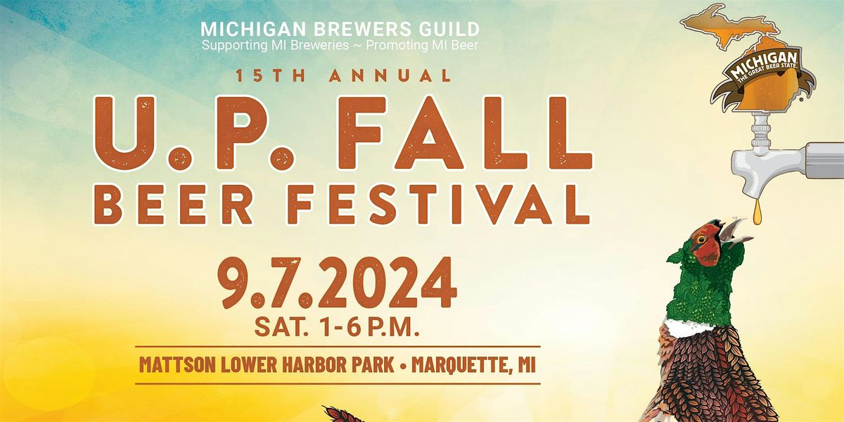 Michigan Brewers Guild 15th Annual U.P. Fall Beer Festival