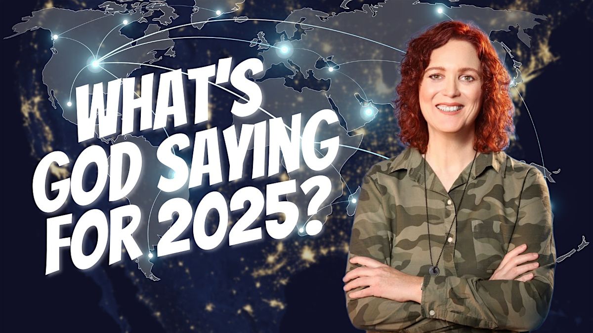 What's God Saying for 2025? | A Prophetic Night with Jennifer LeClaire