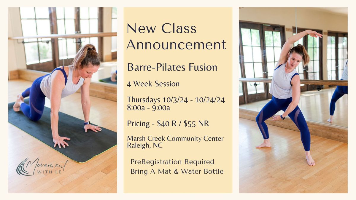 Barre-Pilates Fusion || 4 Week Class Series