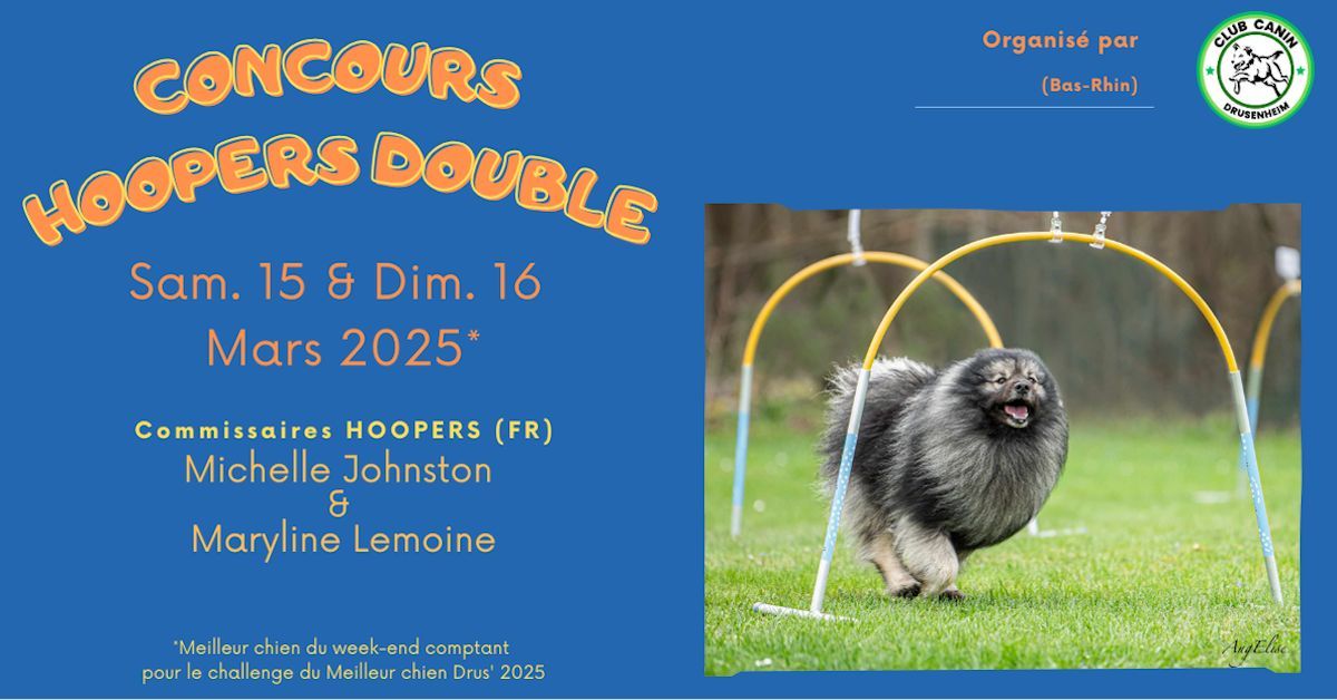 15 et 16 mars 2025: Concours double Hoopers au Club canin de Drusenheim