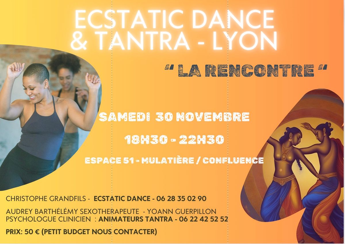 Ecstatic Dance & Tantra - Lyon - Espace 51 Confluence